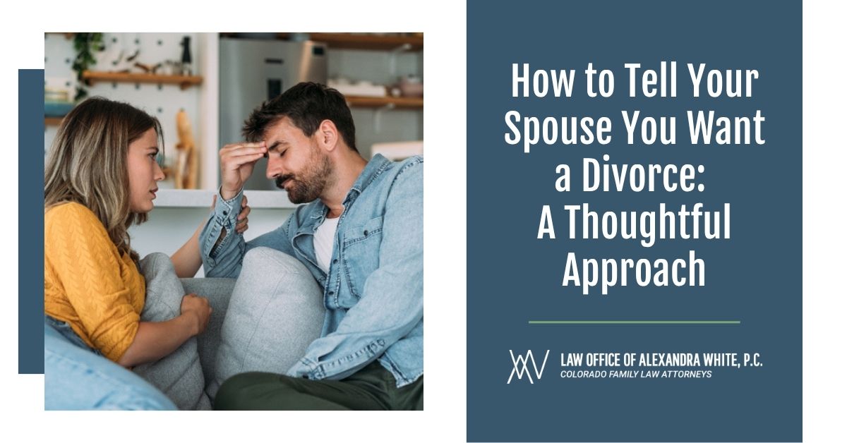 How to Tell Your Spouse You Want a Divorce: A Thoughtful Approach